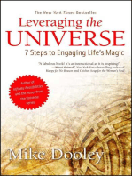 Leveraging the Universe: 7 Steps to Engaging Life's Magic