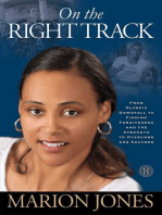 On the Right Track: From Olympic Downfall to Finding Forgiveness and the Strength to Overcome and Succeed