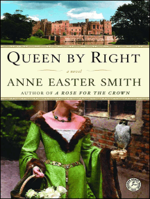Queen By Right by Anne Easter Smith (Ebook) Read free for 30 days