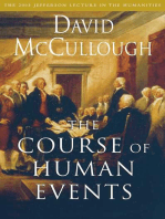 The Course of Human Events: The 2003 Jefferson Lecture in the Humanities