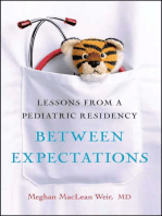 Between Expectations: Lessons from a Pediatric Residency