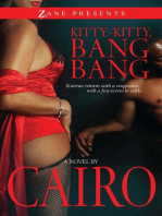 Kitty-Kitty, Bang-Bang: A Novel