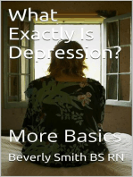 What Exactly Is Depression? More Basics