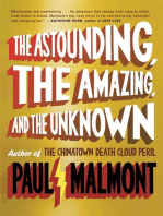 The Astounding, the Amazing, and the Unknown: A Novel