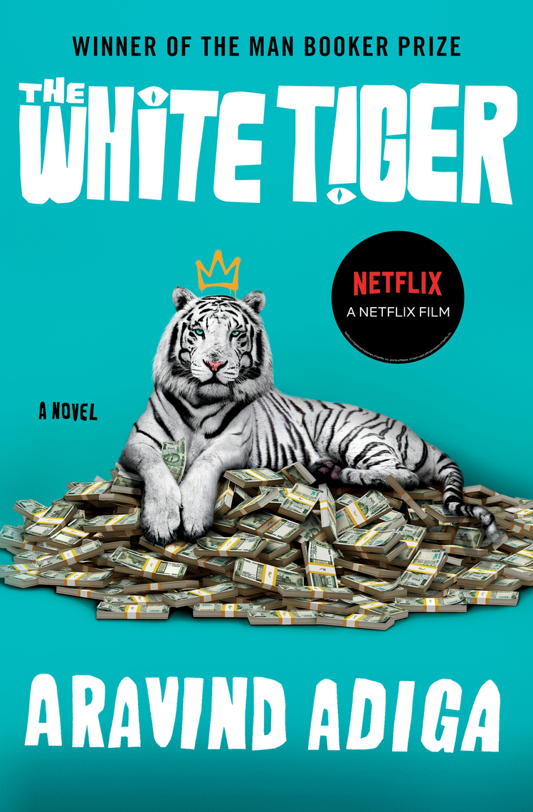 The White Tiger by Aravind Adiga (Ebook) Read free for 30 days