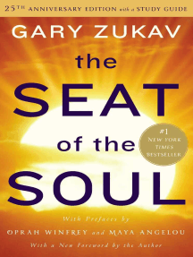 The Seat of the Soul by Gary Zukav - Book - Read Online