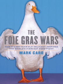 The Foie Gras Wars by Mark Caro - Ebook | Scribd