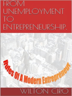 From Unemployment To Entrepreneurship.