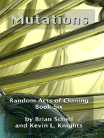 Random Acts of Cloning: Mutations