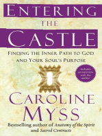 Entering the Castle: An Inner Path to God and Your Soul