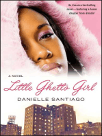 Little Ghetto Girl: A Novel