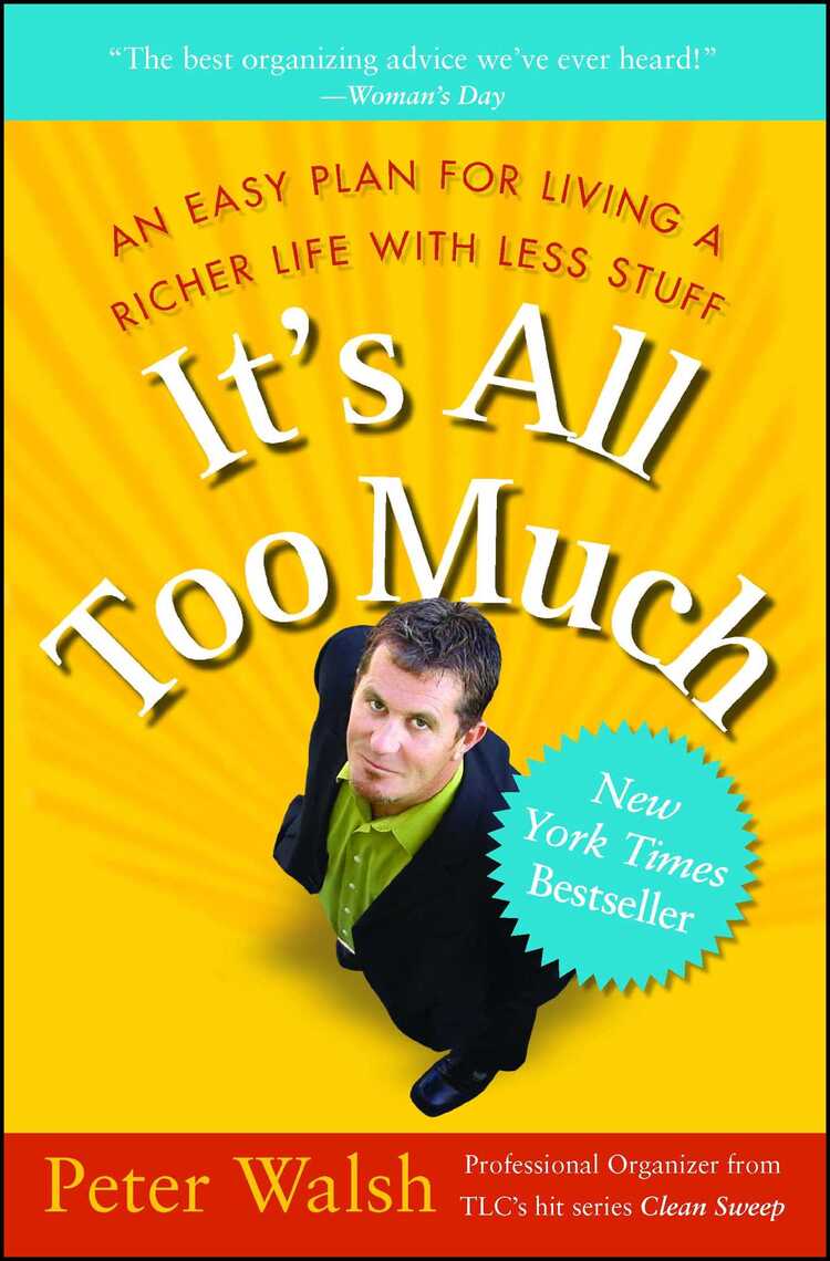 Read It's All Too Much Online by Peter Walsh | Books