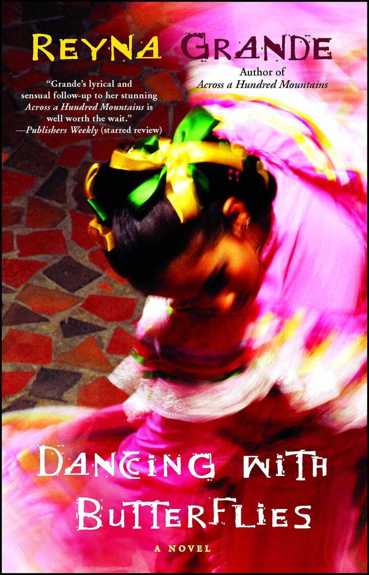 Dancing with Butterflies by Reyna Grande Ebook Scribd