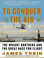 To Conquer the Air: The Wright Brothers and the Great Race for Flight