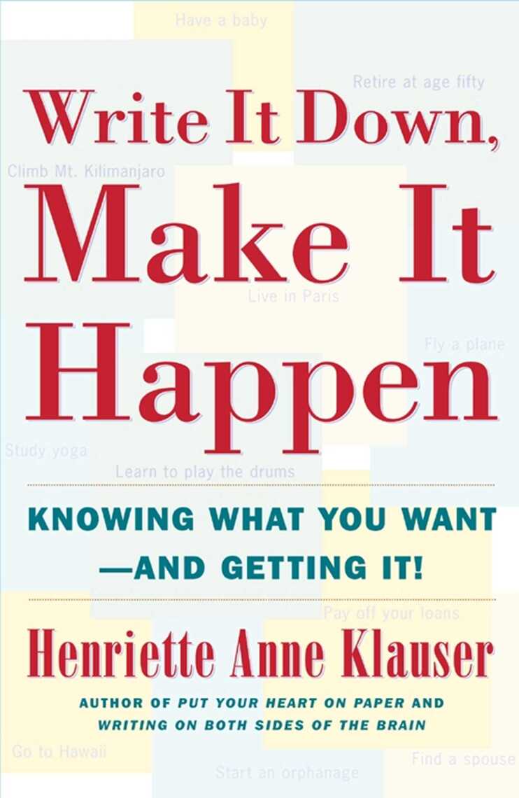 Write It Down Make It Happen by Henriette Anne Klauser (Ebook