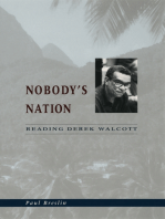 Nobody's Nation: Reading Derek Walcott