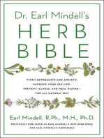Dr. Earl Mindell's Herb Bible: Fight Depression and Anxiety, Improve Your Sex Life, Prevent Illness, and Heal Faster—the All-Natural Way