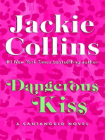 Dangerous Kiss: A Novel