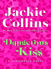 Dangerous Kiss by Jackie Collins - Ebook | Scribd