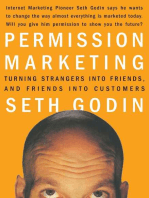 Permission Marketing: Turning Strangers Into Friends And Friends Into Customers