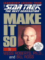 Make It So: Leadership Lessons from Star Trek: The Next Generation