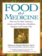Food As Medicine: How to Use Diet, Vitamins, Juices, and Herbs for a