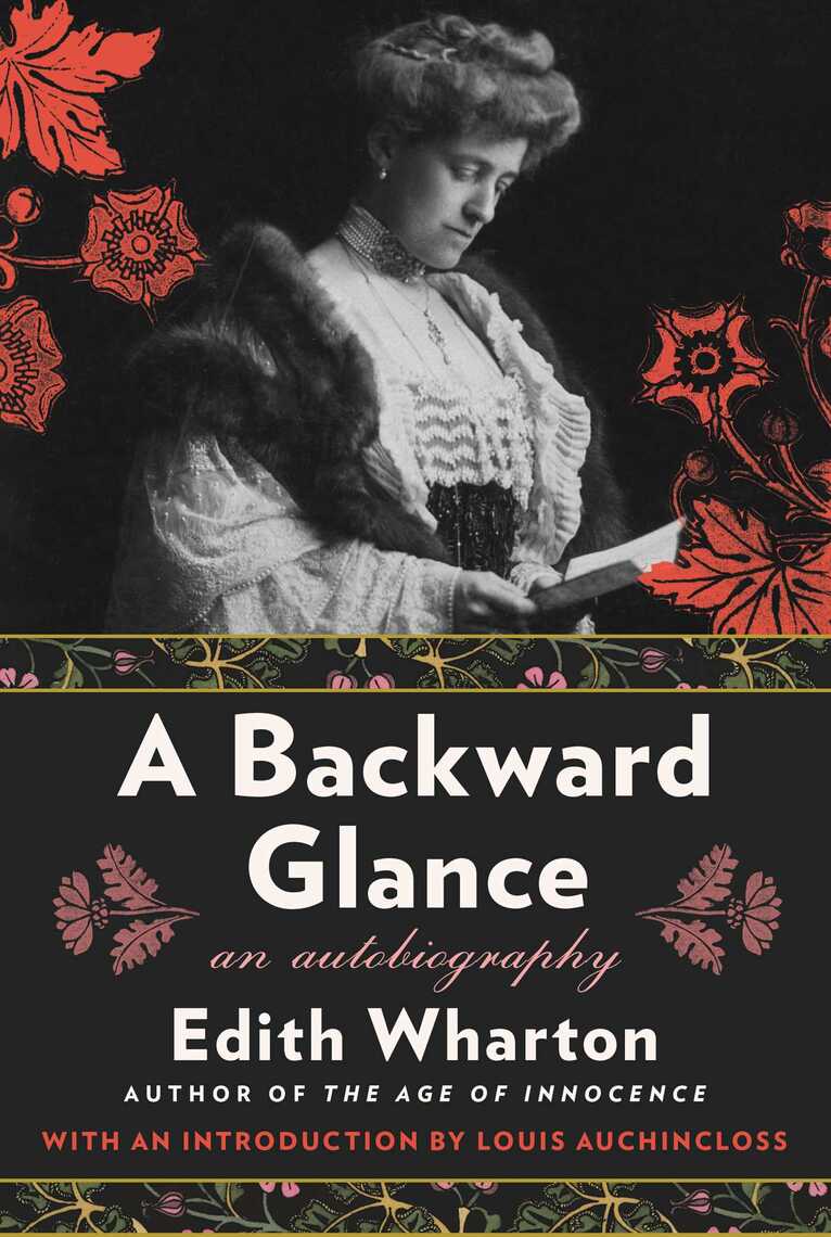 A Backward Glance by Edith Wharton, Louis Auchincloss