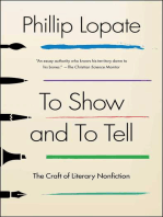 To Show and to Tell: The Craft of Literary Nonfiction