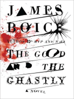 The Good and the Ghastly: A Novel