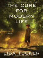 The Cure for Modern Life: A Novel