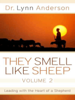 They Smell Like Sheep, Volume 2: Leading with the Heart of a Shepherd