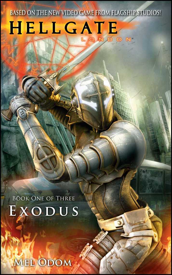 Read Hellgate London Exodus Online By Mel Odom Books