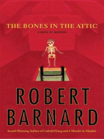 The Bones in the Attic: A Novel of Suspense
