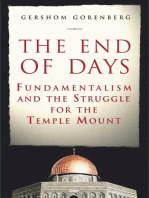 The End of Days: Fundamentalism and the Struggle for the Temple Mount