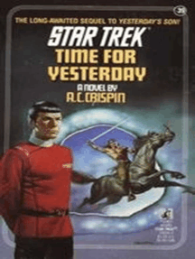 Time For Yesterday by A. C. Crispin - Ebook
