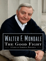 The Good Fight: A Life in Liberal Politics