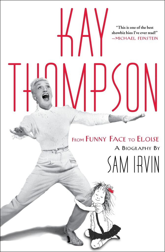 Kay Thompson by Sam Irvin (Ebook) Read free for 30 days - Main Image