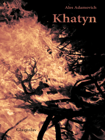 Khatyn by Ales Adamovich (Ebook) - Read free for 30 days