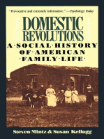 Domestic Revolutions: A Social History Of American Family Life
