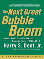 The Next Great Bubble Boom: How to Profit from the Greatest Boom in History: 2
