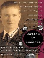 Copies in Seconds: How a Lone Inventor and an Unknown Company Created the Biggest Communication Breakthrough Since Gutenberg--Chester Carlson and the Birth of the Xerox Machine