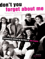 Don't You Forget About Me: Contemporary Writers on the Films of John Hughes