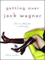 Getting Over Jack Wagner