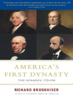 America's First Dynasty: The Adamses, 1735-1918