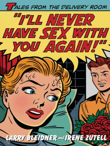 I'll Never Have Sex with You Again! by Larry Bleidner, Irene ...