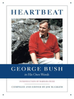 Heartbeat: George Bush in His Own Words