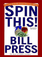 Spin This!: All the Ways We Don't Tell the Truth