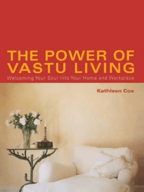 The Power Of Vastu Living By Kathleen Cox Book Read Online - 