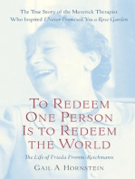 To Redeem One Person Is to Redeem the World: A Life of Frieda Fromm-Reichmann