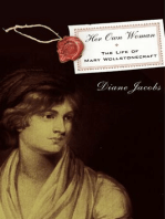 Her Own Woman: The Life of Mary Wollstonecraft